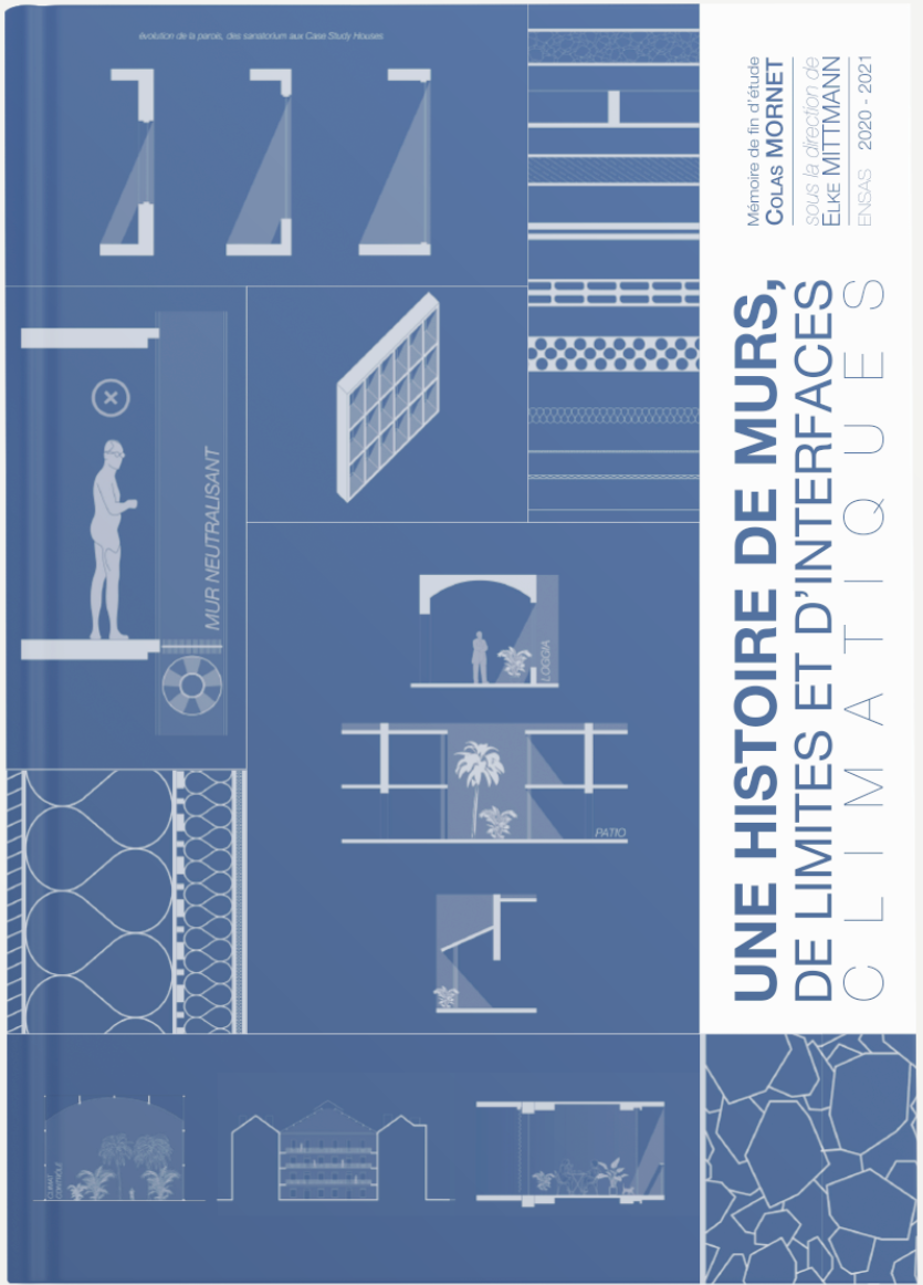 Une histoire de murs, de limites et d&rsquo;interface climatique